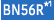 BN56R:対応*1