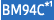 BM94C:対応*1
